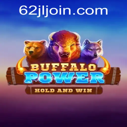 Explore the Thrilling World of BuffaloPower at 62JL.COM