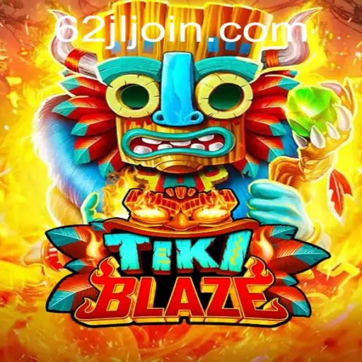 Discover the Thrilling World of TikiBlaze: A Captivating Adventure with 62JL.COM